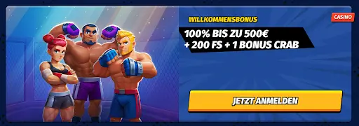 Jetzt im BigClash Casino anmelden und 100% Bonus bis zu 500€, 200 FS und 1 Bonus Crab sichern! Willkommensbonus im BigClash Casino: 100% bis zu 500€, 200 Freispiele und 1 Bonus Crab mit drei animierten Kämpfern im Ring
